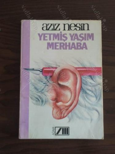 YETMİŞ YAŞA MERHABA İMZALI İTHAFLI