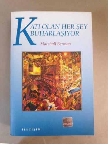 Katı Olan Her Şey Buharlaşıyor