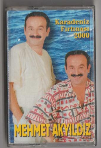MEHMET AKYILDIZ - KARADENİZ FIRTINASI 2000 - KASET
