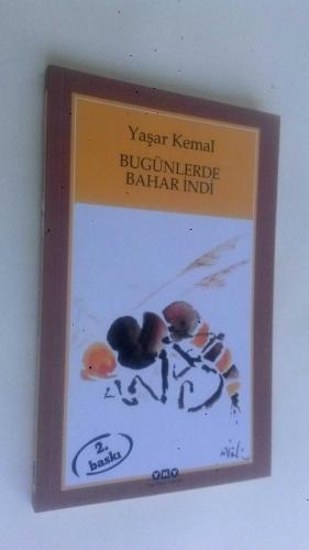 BUGÜNLERDE BAHAR İNDİ