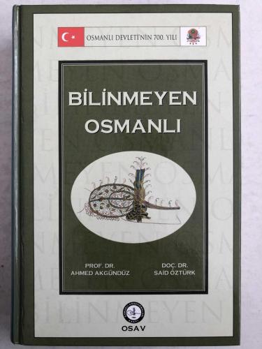 700. Yılında Bilinmeyen Osmanlı