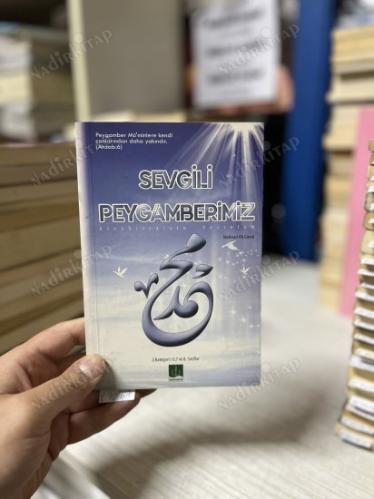sevgili PEYGAMBERİMİZ (Sallallahu Aleyhi ve Sellem)