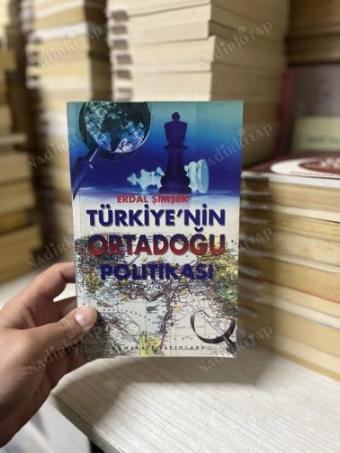 TÜRKİYE'NİN ORTADOĞU POLİTİKASI
