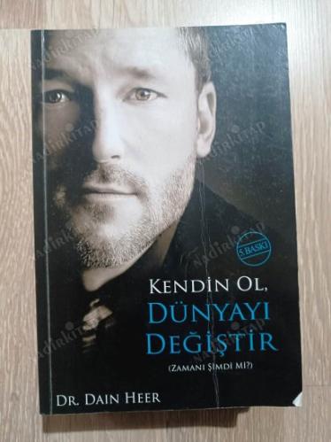 KENDİN OL DÜNYAYI DEĞİŞTİR