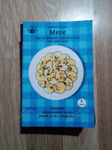 Meze - Ege ve Akdeniz Sofralarından 100 Nefis Tarif