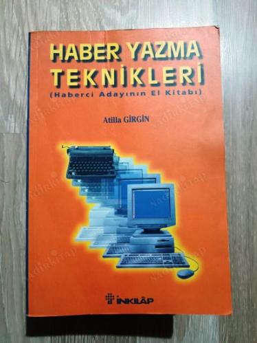 Haber Yazma Teknikleri (Haberci Adayının El Kitabı)