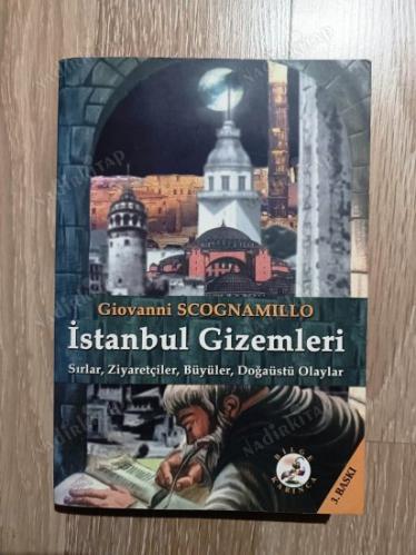 İstanbul Gizemleri - Sırlar, Ziyaretçiler, Büyüler, Doğaüstü Olaylar