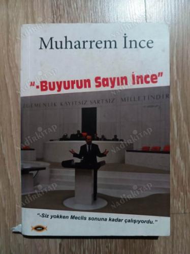 Buyurun Sayın İnce