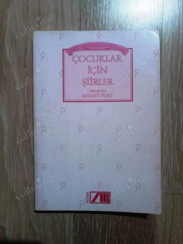 TÜRK YAZININDAN SEÇİLMİŞ ÇOCUKLAR İÇİN ŞİİRLER