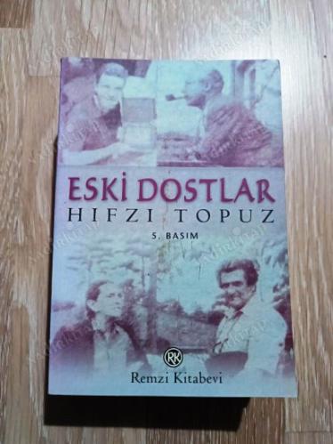 ESKİ DOSTLAR