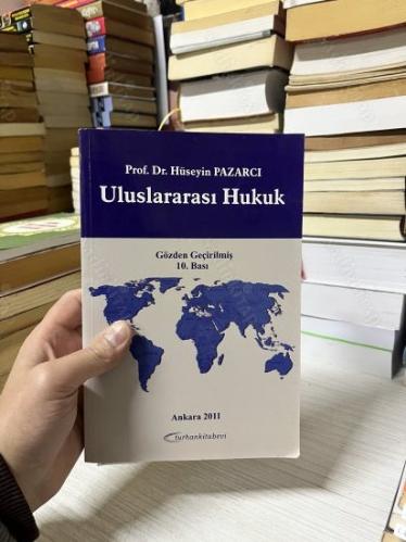 ULUSLARARASI HUKUK - GÖZDEN GEÇİRİLMİŞ 10. BASI