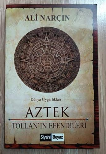 Aztek Tollan'ın Efendileri