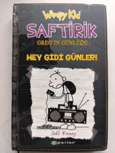 SAFTİRİK GREG'İN GÜNLÜĞÜ HEY GİDİ GÜNLER ! JEFF KINNEY