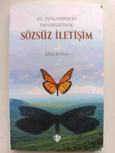 HZ PEYGAMBERİN ÖRNEKLİĞİNDE SÖZSÜZ İLETİŞİM
