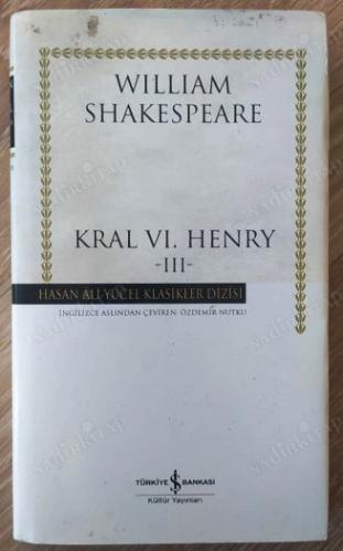 Kral VI. Henry, III (Ciltli-Şömizli) (1. Baskı) (Hasan Âli Yücel Klasikler Dizisi)