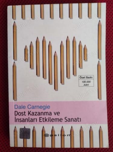 Dost Kazanma Ve İnsanları Etkileme Sanatı