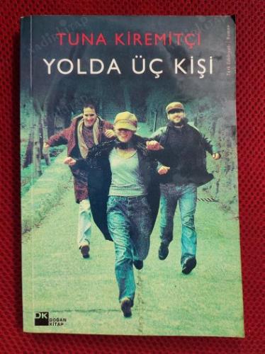 Yolda Üç Kişi