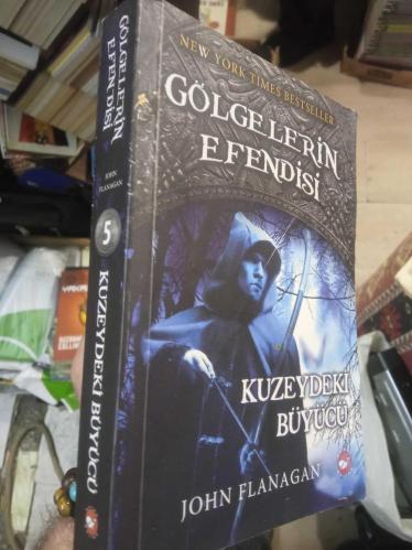 GÖLGELERİN EFENDİSİ 5 / KUZEYDEKİ BÜYÜCÜ