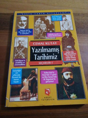 YAZILMAMIŞ TARİHİMİZ SEÇMELER - 1