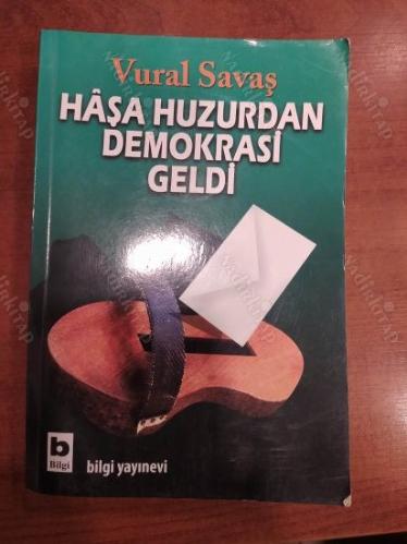 HAŞA HUZURDAN DEMOKRASİ GELDİ