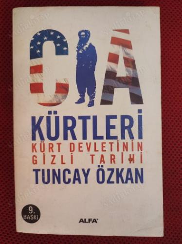 CIA KÜRTLERİ - KÜRT DEVLETİNİN GİZLİ TARİHİ