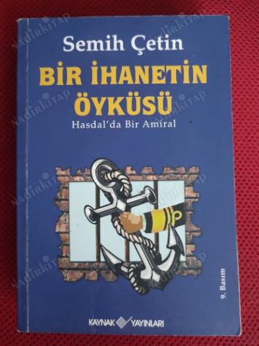 Bir İhanetin Öyküsü - Hasdal'da Bir Amiral