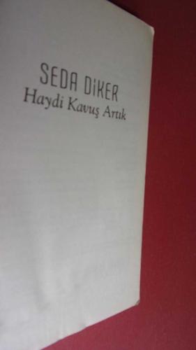 HAYDİ KAVUŞ ARTIK SEDA DİKER