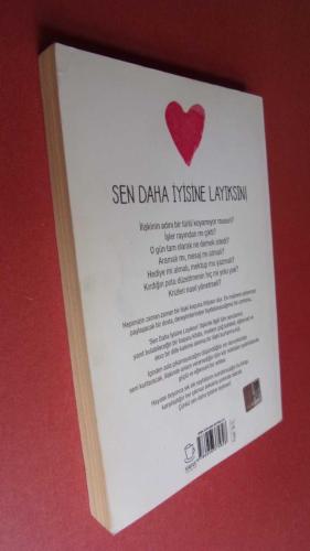 SEN DAHA İYİSİNE LAYIKSIN