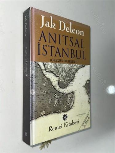 Anıtsal İstanbul - Gezgin Rehberi (Ciltli)