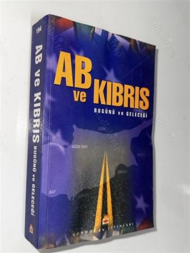 AB ve Kıbrıs Bugünü ve Geleceği