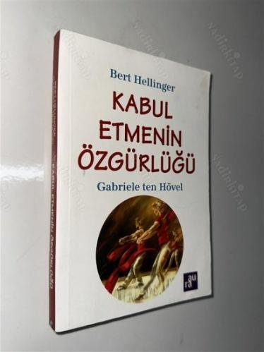 Kabul Etmenin Özgürlüğü