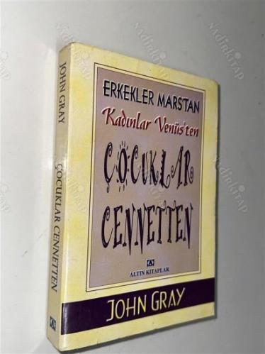 Erkekler Mars'tan Kadınlar Venüs'ten Çocuklar Cennetten