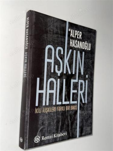 Aşkın Halleri - İkili İlişkilere Farklı Bir Bakış