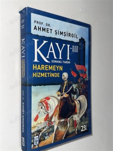 Kayı 3 - Haremeyn Hizmetinde