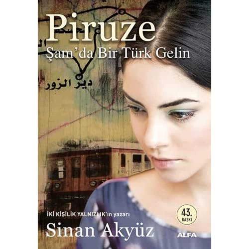 Piruze - Şam'da Bir Türk Gelin