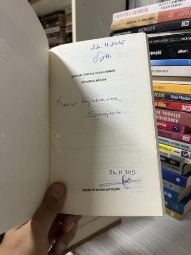 Şairler Şiirlerle veda Edermiş - İMZALI