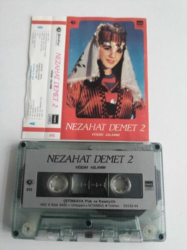 NEZAHAT DEMET 2  YİĞİDİM ASLANIM KASET