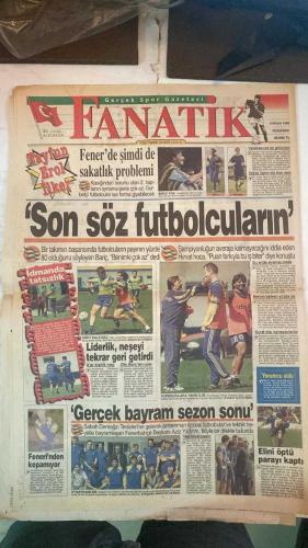 FANATİK SPOR GAZETESİ - TURKISH NEWSPAPER - DOĞUM GÜNÜ HEDİYESİ  - EKSİKSİZ TAM TAKIM GAZETE - 9 NİSAN 1998 - SAYI:872 - MEHMET - ARİF - HAGİ - OSMAN - AMOKACHI - ERKAN - TUGAY - ERTUĞRUL - MEHMET YUSUF - RAHİM - YANKOV - FEVZİ - TAYFUR - ALPAY - OKTAY - POPESCU - BÜLENT - K. HAKAN - B. HAKAN - FATİH TERİM - JOHN TOSHACK - SÜLEYMAN SEBA - FARUK SÜREN - İSMET TONGO - FAİK GÜRSES - TEMEL ÖZALAK - ONUR BELGE - TAYLAN UYGUR - ULVİ GÜVENEROĞLU - DOĞAN BABACAN - OĞUZ DİZER - YEMEN EKŞİOĞLU - NACI YALINKILIÇ - TURGAY TOYBUZ - CAN TONGO - ZAFER BÜYÜKAVCI - AYKUT AKICI - FERİDUN NİĞDELİOĞLU - MURAT AKBAŞ - MEHMET GENÇ - SÜLEYMAN KARA - BU VATAN HEPİMİZİN - GERÇEK SPOR GAZETESİ - FANATİK - KARTAL’A KUPA BAYRAMI - ATAMAZSAN KAYBEDERSİN - TATLI KAÇIK - TEBRİKLER BEŞİKTAŞ’A - FİNAL BAYRAMI - FİNAL ŞANSI KARTAL’A GÜLDÜ - BAYRAMIN OLSUN - LİGDEN ÖNCE LİGDEN SONRA - KUPA KAÇTI LİGE DEVAM - CENAZE MARŞINI DUYAMADIM - FACİAYA KILPAYI - SORUMLU MİD - FENER’DE ŞİMDİ DE EROL SAKATLIK PROBLEMİ - SON SÖZ FUT