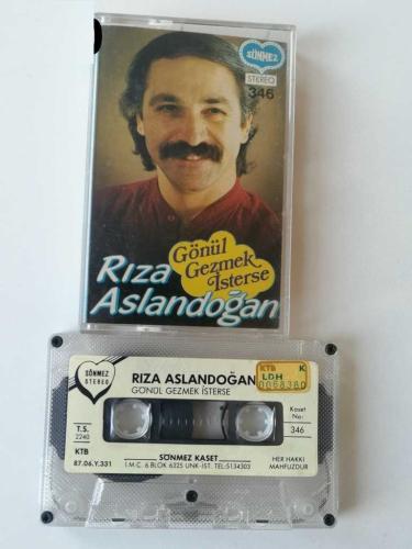 RIZA ASLANDOĞAN 346 GÖNÜL GEZMEK İSTERSE