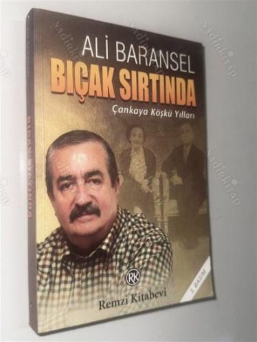 Bıçak Sırtında Çankaya Köşkü Yılları