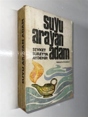 Suyu Arayan Adam - Ş.S. Aydemir