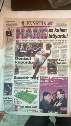 FANATİK SPOR GAZETESİ - TURKISH NEWSPAPER - DOĞUM GÜNÜ HEDİYESİ  - EKSİKSİZ TAM TAKIM GAZETE - 18 NİSAN 1998 - SAYI:881 - ŞENES ERZİK - JOHANSSON - FARUK SÜREN - AZİZ YILDIRIM - JOHN TOSHACK - HAGİ - B. HAKAN - HAKAN ŞÜKÜR - OSMAN - OKAN - ARİF - FILIPESCU - SUAT - BÜLENT - OKTAY - ORHAN YILDIRIM - MEHMET GENÇ - RÜŞTÜ - MEHMET CANSUN - UCHE - OKOCHA - HÖGH - MOSHOEU - MUSTAFA - K. SAFFET - TAYFUN - M. A. CANBEK - BU VATAN HEPİMİZİN - GERÇEK SPOR GAZETESİ - FANATİK - UEFA’DA TÜRK SESİ - YANLIŞ HABERLER ÇIKTI - TOSHACK FENA ÇATTI - HAKEMLER AMATÖR - YÖNETİM BENİ ANLAMIYOR - BEŞİKTAŞ OKTAY’I BİTİRDİ - LİG’DE CUMARTESİ ATEŞİ - GENÇLER TİMSAH’A MORAL KAZANDIRDI - CİM BOM’A ÇİFTE UÇAK - RÜŞTÜ RÖPORTAJI - HAMİ’NİN İTİRAFI - TRANSFER CİM BOM’DA MÜTHİŞ BİRLİK - B. HAKAN’A BETİS KANCASI - DÖRT 90 DA ARTIK ZOR - OTURUP İMZAYI ATTIRINIZ - FİLIPESCU’YA UYARI GELDİ - GİDER AYAK İDMAN YAPTILAR - GÖZLER PRİMDE - ASLAN’IN SİLAHI HAGİ - 12 MAÇTA 23 PUAN TOPLADI - FENER’DE ÇİFTE HESAP - MUTLAK KAZANMAMIZ