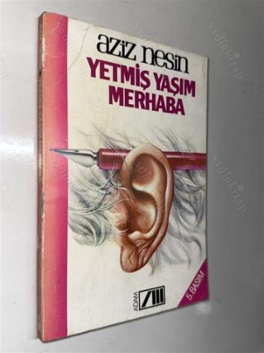 Yetmiş Yaşım Merhaba