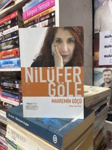 Mahremin Göçü - Nilüfer Göle