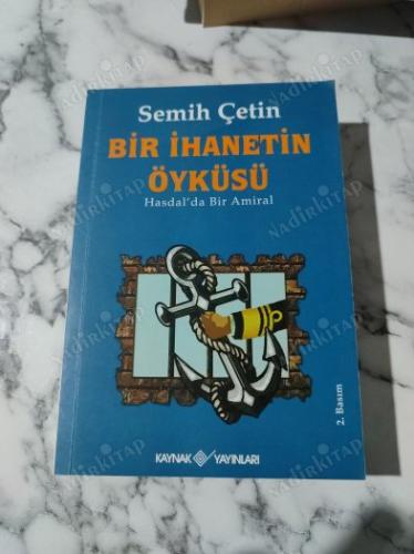 Bir İhanetin Öyküsü / Hasdal'da Bir Amiral