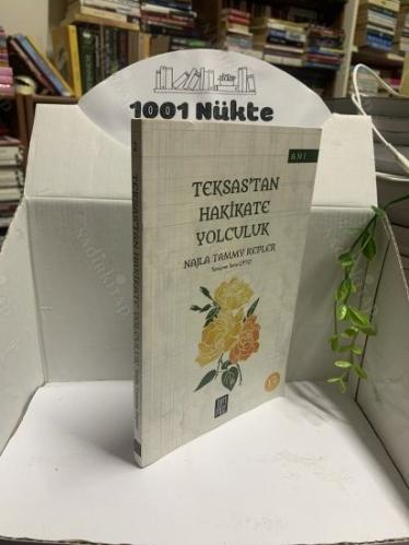 teksas'tan hakikate yolculuk