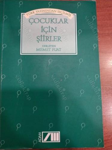 Çocuklar için Şiirler - Türk Yazınından Seçilmiş Çocuk Şiirleri