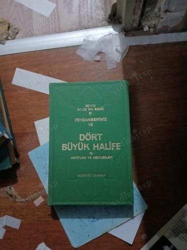 Dört Büyük Halife Peygamberimizin Seçtiği ve Sevdiği (Menakıb-i Çehar Yar-ı Güzin) Tam Metin / Ciltli