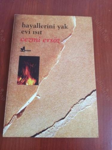 HAYALLERİNİ YAK EVİ ISIT