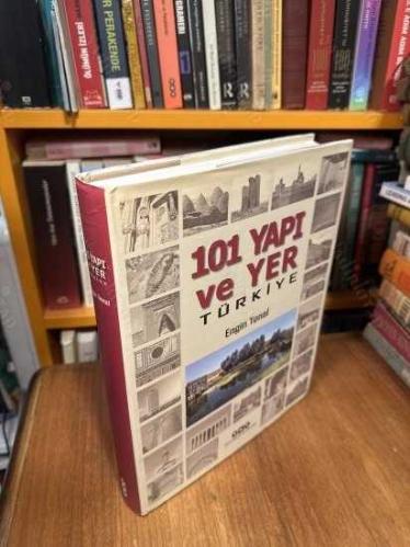 101 Yapı ve Yer Türkiye [Ciltli ve Şömizli]
